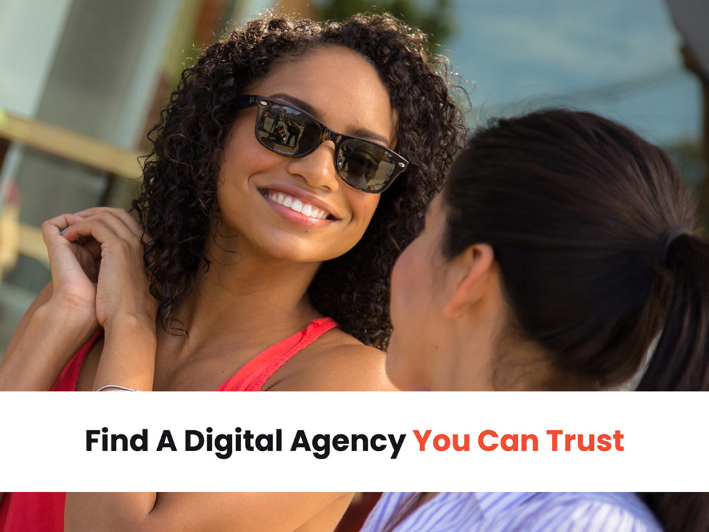 How To Find A Digital Agency You Can Trust